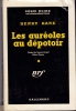 Les auréoles au dépotoir (A halo for nobody) - Trad. Robert Scipion. KANE (Henry)