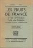 Les Fruits de France et les principaux Fruits des Colonies - Historique, diététique et thérapeutique. LECLERC (Henri)