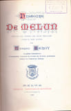 Histoire de Melun depuis les temp.... LEROY (Gabriel)