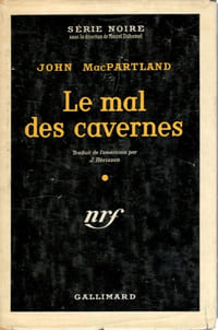 Le mal des cavernes (I'll see you in hell) - Trad. J. Hérisson