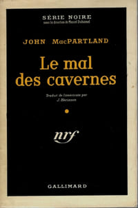 Le mal des cavernes (I'll see you in hell) - Trad. J. Hérisson