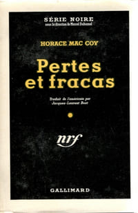 Pertes et Fracas (This is dynamite) - Trad. Jacques- Laurent Bost