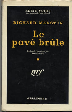 Le pavé brûle (Runaway black) - Trad. Henri Robillot. MARSTEN (Richard)