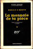 La monnaie de ta pièce (You can't live for ever) - trad. H. Couppié. MASUR (Harold Q.)