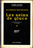 Les seins de glace (Someone is bleeding) - Trad. F.-M. Watkins. MATHESON (Richard)