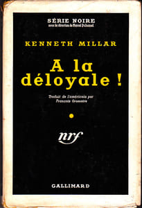 A la déloyale (The dark tunnel) - Trad. François Gromaire