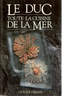 Le Duc - Toute la cuisine de la mer - en collaboration avec Jacqueline Saulnier