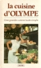 La cuisine d'Olympe - Une grande cuisine toute simple. OLYMPE