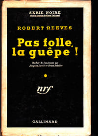 Pas folle, la guêpe! (Dead and done for) - trad. Jacques David et Henri Robillot