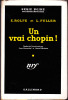 Un vrai chopin! (The glass room) - trad. Jean Rosenthal et Janine Hérisson. ROLFE (E.) et FULLER (L.)