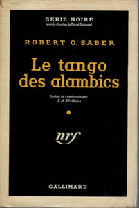 Le tango des alambics (A time for murder) - Trad. F.-M. Watkins