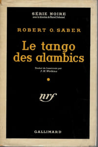 Le tango des alambics (A time for murder) - Trad. F.-M. Watkins