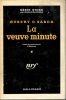 La veuve minute (She woke up screaming) -Trad. J. Hérisson. SABER (Robert O.)