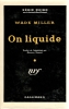 On liquide (The devil may care) - Trad. Laurice Tassard. WADE MILLER (Bob WADE & Bill MILLER)