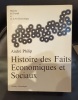 ANDRÉ PHILIP Histoire des faits économiques et sociaux . 