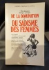 MARIE-FRANCE LE FEL Petit dictionnaire historique et pratique de la domination et du sadisme des femmes . 