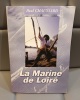 PAUL CHAUSSARD La marine de Loire. 