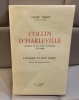 ANDRÉ TISSIER Colin d'Harleville chantre de la vertu souriante (1755-1806) Tome 1 L'homme et son temps d'après des documents inédits. 