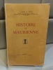 CHANOINE A. GROS Histoire de Maurienne . 