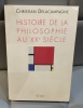 CHRISTIAN DELACAMPAGNE Histoire de la philosophie au XXè siècle. 