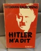 HERMANN RAUSCHNING Hitler m'a dit. 