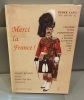 DEREK LANG Merci la France! Ticket retour pour Saint-Valery-en-Caux. 