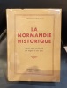 HERMANN QUÉRU La Normandie historique / Histoire de la Normandie des origines à nos jours. 