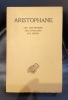 ARISTOPHANE TOME 1 Les Acharniens / Les cavaliers / Les nuées. 