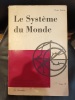 PIERRE DUHEM Le système du monde Histoire des doctrines cosmologiques de Platon à Copernic Tome 6. 