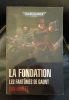 DAN ABNETT La fondation les fantômes de Gaunt. 