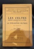 HENRI HUBERT Les celtes depuis l'époque de la Tène et la civilisation celtique. 