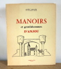 Manoirs et Gentilshommes d'Anjou. André Sarazin