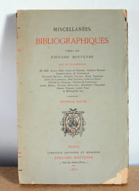Miscellanées bibliographiques en 3 tomes