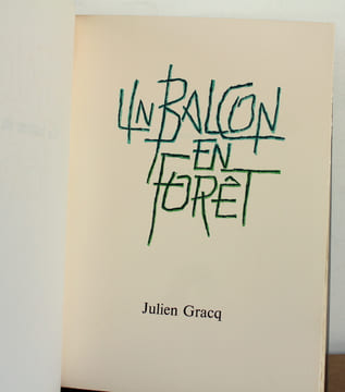 Un balcon en forêt. Julien Gracq