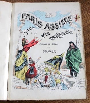 Reliure Souvenirs du siège de Paris, Paris assiégé (scènes de la vie parisienne pendant le siège). Draner
