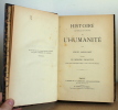 Histoire naturelle et sociale de l'humanité, 2 tomes COMPLET. Louis Jacolliot