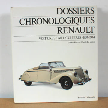 Dossiers Chronologiques Renault, 6 tomes COMPLET. Gilbert Hatry et Claude Le Maître
