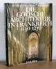Die gotische architektur in frankreich 1130-1270. Kimpel Suckale Hirmer