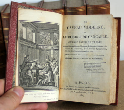 Le caveau moderne, le rocher de cancalle, chansonnier de table, Composé des meilleures Chansons de l'ancien Caveau, des Dîners du Vaudeville, de la ...