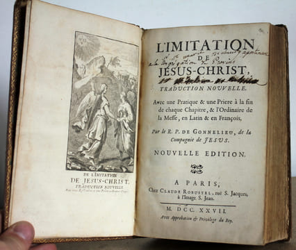 L'imitation de Jésus-Christ Traduction nouvelle, avec une Pratique & une Prière à la fin de chaque Chapitre, & l'Ordinaire de la Meffe, en Latin & en ...