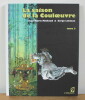 La saison de la Couloeuvre Tome 3. Serge Lehman et Jean-Marie Michaud