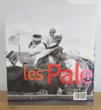 Les Palestiniens, La photographie d'une terre et de son peuple de 1839 à nos jours