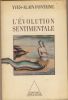 L'Évolution Sentimentale - Editions Odile Jacob 1996. FONTAINE Alain-Yves - 