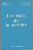 Les Voies de la Sérénité : Connaissance + Application - Editions Camugli Lyon 1984. SALMIECH Charles de - 