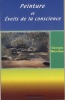 Peinture et Éveils de la Conscience - Editions Le Mercure Dauphinois Grenoble 2003. MEURISSE Georges -