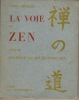 La Voie du Zen suivi de Pratique du Bouddhisme Zen - Editions G.P. Maisonneuve Paris 1961. HERRIGEL - 