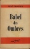 Babel des Ombres - chez Jean Renard à Paris 1944. TRINTZIUS René - 