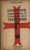 Histoire Mystérieuse et Tragique des Templiers - Editions Soledi Liège 1944. LOBET Marcel - 
