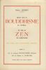 Essais sur la Bouddhisme en Général et sur le Zen en Particulier : Les Bases d'un Matérialisme Spirituel tome II - Editions Le Cercle du Livre Paris ...