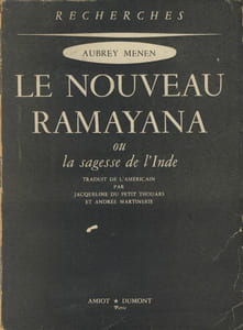 Le Nouveau Ramayana ou La Sagesse de l'Inde "The Ramayana" - Editions Amiot-Dumont Paris 1955